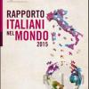 Rapporto Italiani Nel Mondo 2015