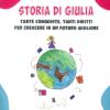 Storia di Giulia. Tante conquiste, tanti diritti per crescere in un futuro migliore