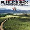 I viaggi in moto pi belli del mondo. 20 itinerari in Africa, America, Asia e Oceania con consigli e informazioni utili per viaggiare su due ruote