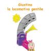 Giustina la locomotiva gentile