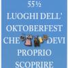 55 Luoghi Dell'oktoberfest Che Devi Proprio Scoprire