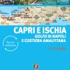 Capri E Ischia. Golfo Di Napoli E Costiera Amalfitana. Nuova Ediz.