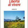 Libert Di Vivere