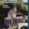 I Santuari Della Diocesi Di Novara. Alla Scoperta Dei Luoghi Di Fede, Devozione E Di Arte. Ediz. A Colori