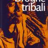 Droghe tribali