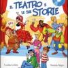 Il teatro e le sue storie. Con CD Audio