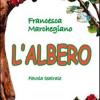 L'albero. Favola teatrale