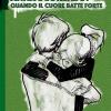 Ad Amare Ci Si Educa. Anna E Lorenzo. Quando Il Cuore Batte Forte. Per Ragazze E Ragazzi Dai 12 Ai 17 Anni