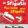 Non Sono Per Niente Uno Sfigato. Gigi De Sfigatis