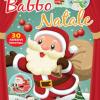 Babbo Natale. Con 30 adesivi removibili. Ediz. illustrata