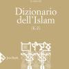 Dizionario dell'Islam (K-Z)