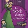 Le piccole donne crescono