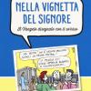 Nella vignetta del Signore. Vol. 1