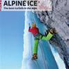 Alpine Ice. Le Pi Belle Cascate Di Ghiaccio Delle Alpi. Ediz. Inglese. Vol. 1