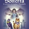 Sotterra. Le avventure di Crocchia & MezzoBaffo