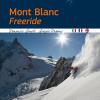 Mont Blanc Freeride. Ediz. Italiana, Inglese E Francese