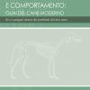 Problemi Alla Schiena E Comportamento: Guai Del Cane Moderno