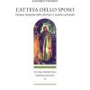 L'attesa Dello Sposo. Origene Interprete Delle Scritture E Maestro Spirituale. Nuova Ediz.