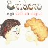 Eridoro E Gli Occhiali Magici