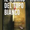 Il Giorno Del Topo Bianco