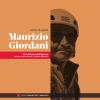 Maurizio Giordani. Il richiamo dell'ignoto