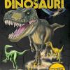 La Grande Enciclopedia Dei Dinosauri. Dalla Comparsa Sulla Terra All'estinzione.