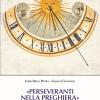 Perseveranti nella preghiera. La Liturgia delle Ore nella vita dei battezzati