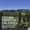 Cycling through the parks. Guide to the bycicle paths through the protected areas of Emilia Romagna