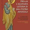 Prima e seconda lettera di san Pietro apostolo. Sussidio per i gruppi d'ascolto e di catechesi