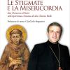 Le Stigmate E La Misericordia. San Francesco D'assisi Nell'esperienza Cristiana Di Don Tonino Bello