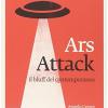 Ars attack. Il bluff del contemporaneo