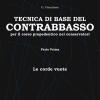 Tecnica Di Base Del Contrabbasso. Vol. 1