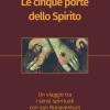 Le cinque porte dello Spirito. Un viaggio tra i sensi spirituali con san Bonaventura