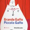 Grande gatto piccolo gatto. Ediz. illustrata