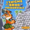 L'enigma Del Brodo Primordiale