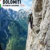 Dolomiti. 53 Itinerari Raccontati. Esperienze Di Prime Salite