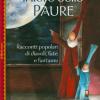 Il Libro Delle Paure. Racconti Popolari Di Diavoli, Fate E Fantasmi