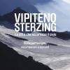 Vipiteno Sterzing. La Citt Che Accarezza Il Cielo. Guida Per Famiglie, Escurisionisti E Alpinisti