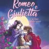 Romeo e Giulietta di William Shakespeare