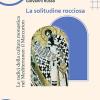 La solitudine rocciosa. Le radici della cultura monastica nel Mediterraneo: il Mercurion