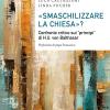 Smaschilizzare la Chiesa? Confronto critico sui Principi di H.U. Von Balthasar