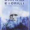 Darwin E I Grilli. Noi Stiamo Con La Natura