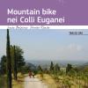 Mountain bike nei Colli Euganei