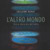 L'altro Mondo. Storia Illustrata Dell'aldil