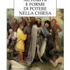 Autorit e forme di potere nella Chiesa