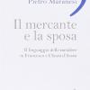 Il Mercante E La Sposa. Il Linguaggio Delle Metafore In Francesco E Chiara D'assisi