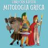 Mitologia greca. Con adesivi. Ediz. a colori