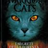 I Segreti Della Foresta. Warrior Cats