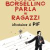 Paolo Borsellino parla ai ragazzi