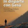 In Disparte Con Ges. Meditazioni Bibliche Quotidiane